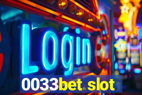 0033bet slot